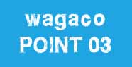 wagacoPOINT03